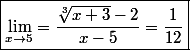 \boxed{\lim_{x\to 5}=\dfrac{\sqrt[3]{x+3}-2}{x-5}=\dfrac{1}{12}}